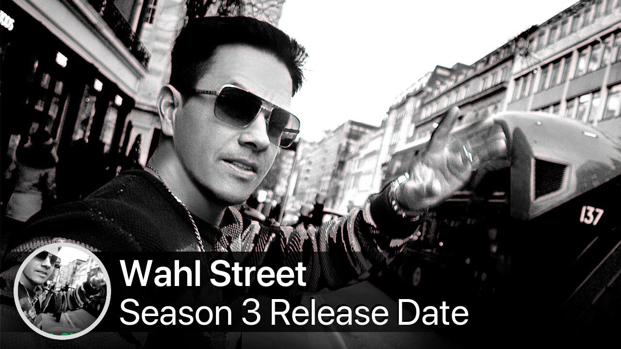 Wahl Street Season 3 Release Date