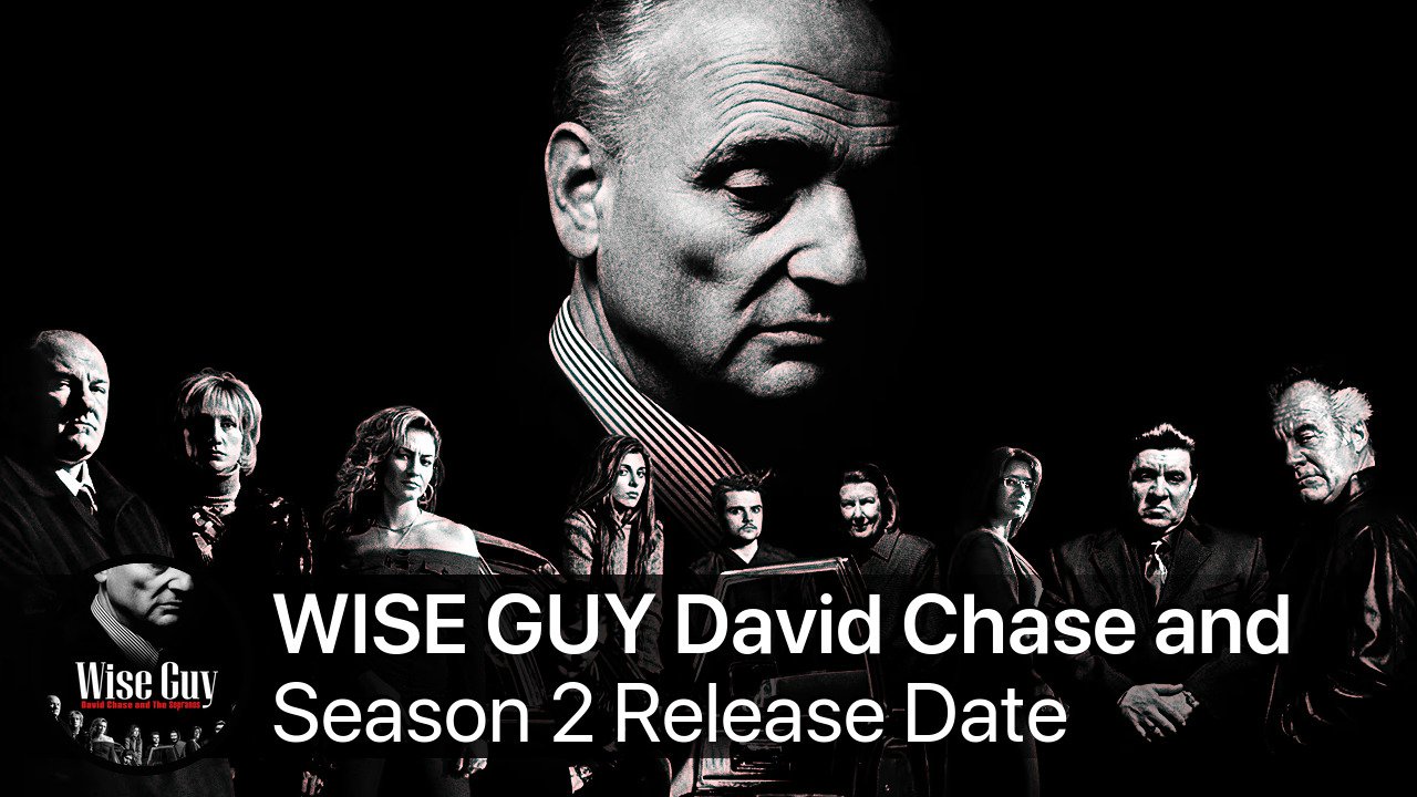 WISE GUY David Chase and The Sopranos Season 2 Release Date